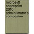 Microsoft Sharepoint 2010 Administrator's Companion