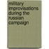 Military Improvisations During The Russian Campaign
