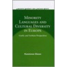 Minority Languages And Cultural Diversity In Europe by Konstanze Glaser