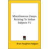 Miscellaneous Essays Relating To Indian Subjects V1 door Brian Houghton Hodgson