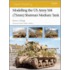 Modelling The Us Army M4 (75mm) Sherman Medium Tank
