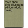 More about Pixie (Illustrated Edition) (Dodo Press) by Mrs. George de Horne Vaizey