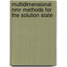 Multidimensional Nmr Methods For The Solution State by James Emsley