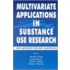Multivariate Applications in Substance Use Research