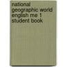National Geographic World English Me 1 Student Book door Martin Milner
