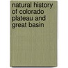 Natural History of Colorado Plateau and Great Basin door Onbekend