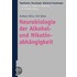 Neurobiologie der Alkohol- und Nikotinabhängigkeit