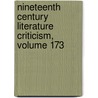 Nineteenth Century Literature Criticism, Volume 173 door Onbekend