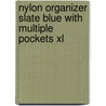 Nylon Organizer Slate Blue With Multiple Pockets Xl door Zondervan