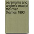 Oarsman's And Angler's Map Of The River Thames 1893