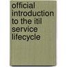 Official Introduction to the Itil Service Lifecycle door The Office of Government Commerce