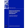 Optimizing Distribution Systems in Asset Management door Philipp Caspar Koch
