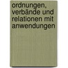 Ordnungen, Verbände und Relationen mit Anwendungen by Rudolf Berghammer