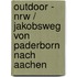 Outdoor - Nrw / Jakobsweg Von Paderborn Nach Aachen