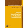 Partial Identification Of Probability Distributions by Charles F. Manski