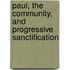 Paul, the Community, And Progressive Sanctification