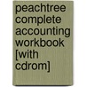 Peachtree Complete Accounting Workbook [with Cdrom] door Jerry J. Weygandt