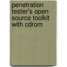 Penetration Tester's Open Source Toolkit With Cdrom by Jay Beale