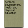 Personal Development, Health And Physical Education by Robert Lees