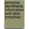 Personal Identifiable Information And Data Breaches door Government Accountability Office (gao)
