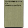 Persönlichkeitsprofile von Wirtschaftsstraftätern by Lothar Müller