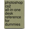 Photoshop Cs2 All-In-One Desk Reference For Dummies by Barbara Obermeier
