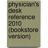 Physician's Desk Reference 2010 (Bookstore Version) by Pdr