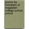 Poems By Members Of Magdalen College School, Oxford door William Dunn Macray