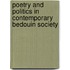Poetry and Politics in Contemporary Bedouin Society