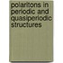 Polaritons in Periodic and Quasiperiodic Structures