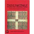 Practical Angel Magic of John Dee's Enochian Tables