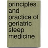 Principles and Practice of Geriatric Sleep Medicine door S.R. Pandi-Perumal