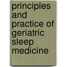 Principles and Practice of Geriatric Sleep Medicine by S.R. Pandi-Perumal