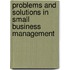 Problems And Solutions In Small Business Management