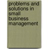 Problems And Solutions In Small Business Management door Forum