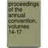 Proceedings Of The Annual Convention, Volumes 14-17
