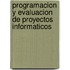 Programacion y Evaluacion de Proyectos Informaticos