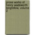 Prose Works of Henry Wadsworth Longfellow, Volume 2