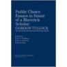 Public Choice Essays in Honor of a Maverick Scholar by Price V. Fishback