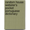Random House Webster's Pocket Portuguese Dictionary by Bobby Chamberlain