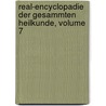 Real-Encyclopadie Der Gesammten Heilkunde, Volume 7 door Albert Eulenberg