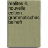 Realites 4. Nouvelle Edition. Grammatisches Beiheft door Onbekend