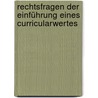 Rechtsfragen der Einführung eines Curricularwertes door Wolfgang Löwer