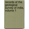 Records of the Geological Survey of India, Volume 1 door India Geological Survey