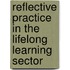 Reflective Practice in the Lifelong Learning Sector