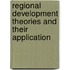 Regional Development Theories and Their Application