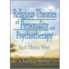 Religious Theories of Personality and Psychotherapy by R. Paul Olson