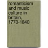 Romanticism And Music Culture In Britain, 1770-1840 door Wood Gillen D'Arcy