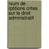 Rsum de Rptitions Crites Sur Le Droit Administratif by Fran ois Boeuf