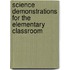 Science Demonstrations For The Elementary Classroom
